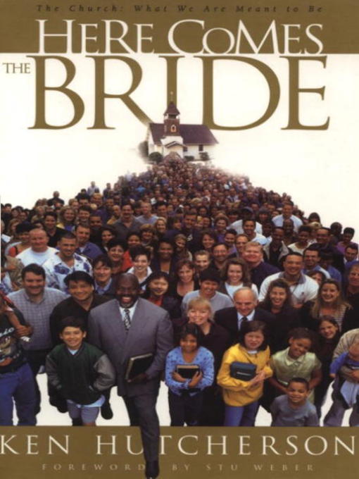 Title details for Here Comes the Bride by Ken Hutcherson - Available